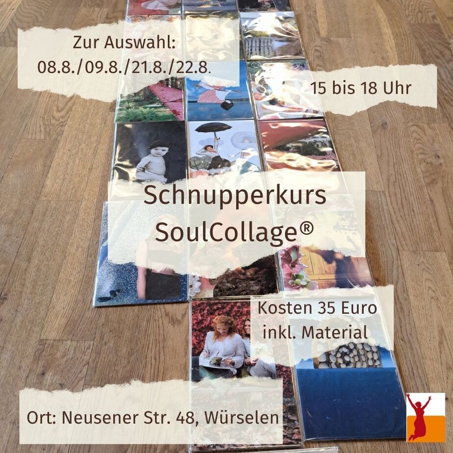 Schnupperkurs SoulCollage®, Daten zur Auswahl: 8.08./09.08./21.08./22.08., jeweils von 15 bis 18 Uhr.
Ort: Neusener Straße 48, Würselen.
Kosten: 35 Euro inkl. Material